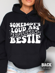 Unfiltered Bestie Hoodie