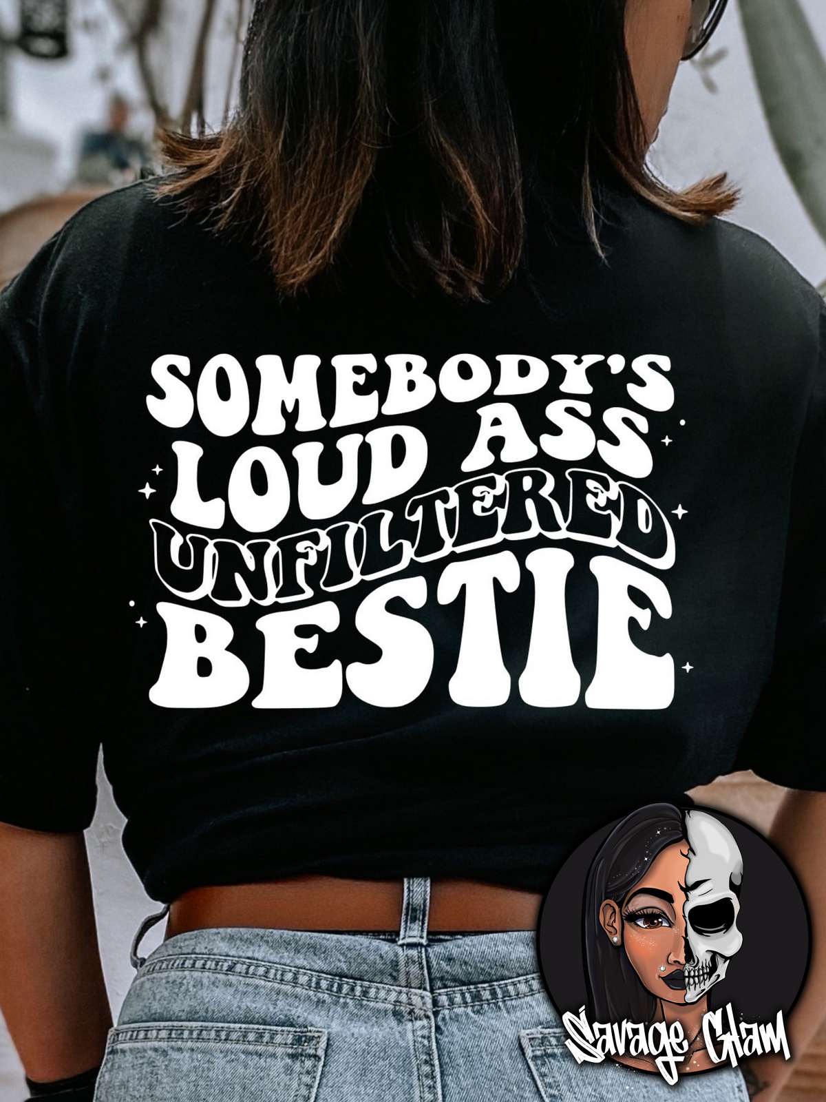 Unfiltered Bestie Tee